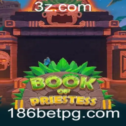 Explorando o Fascinante Mundo de BookOfPriestess e 186 bet